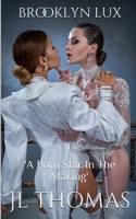 Brooklyn Lux: 'A Porn Star In The Making' B085R74M3D Book Cover