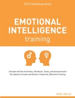 Emotional Intelligence Training 1607280981 Book Cover