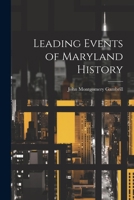 Leading Events of Maryland History 1021732990 Book Cover