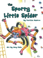 The Sporty Little Spider 1643720759 Book Cover