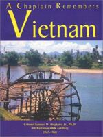 A Chaplain Remembers Vietnam 0615158285 Book Cover