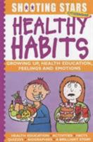 Healthy Habits (Shooting Stars) 1841384291 Book Cover
