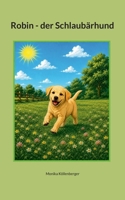 Robin - der Schlaubärhund (German Edition) 3696313548 Book Cover