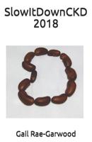 SlowItDownCKD 2018 1092285776 Book Cover