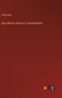 Das �lteste Drama in Deutschland 3563300674 Book Cover