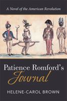 Patience Romford's Journal: A Novel of the American Revolution 152454325X Book Cover