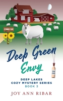 Deep Green Envy 1645382931 Book Cover