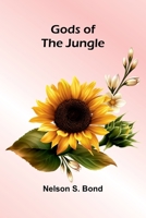 Gods of the jungle 9374597330 Book Cover