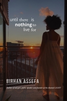 until there is nothing to live for (Carnal Mind Editions) B0GHNJFY9C Book Cover