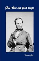 Gris-bleu sur fond rouge 2955029602 Book Cover