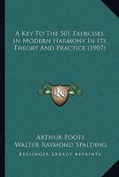 A Key to the 501 Exercises in Modern Harmony in Its Theory and Practice 1018068112 Book Cover