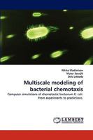 Multiscale Modeling of Bacterial Chemotaxis 3838342461 Book Cover