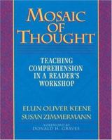 Mosaic of Thought: Teaching Comprehension in a Reader's Workshop