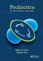 Probiotics: A Clinical Guide 1556429096 Book Cover