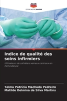 Indice de qualité des soins infirmiers (French Edition) 6207187601 Book Cover