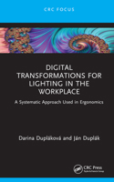 Digital Transformations for Lighting in the Workplace 1032412542 Book Cover