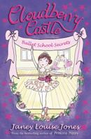 Ballet School Secrets (Cloudberry Castle) 0863158390 Book Cover