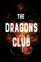 The Dragons Club 1978596049 Book Cover