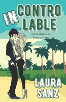 Incontrolable (Hermanos Alba) (Spanish Edition) 8409649195 Book Cover
