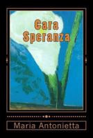 Cara Speranza 1720734275 Book Cover