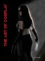 The Art of Cosplay 0578469332 Book Cover