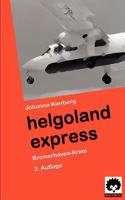 Helgoland Express 3868150021 Book Cover