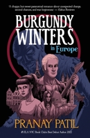 Burgundy Winters: in Europe 1912948443 Book Cover