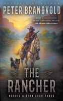 The Rancher: A Classic Western Series