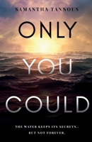 Only You Could B0GZCLR4X4 Book Cover
