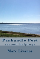 Panhandle Poet: Second Helpings 1522813020 Book Cover