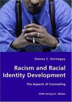 Racism and Racial Identity Development - The Aspects of Counseling 3836427672 Book Cover