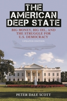 The American Deep State: Wall Street, Big Oil & the Attack on U.S. Democracy 1442214252 Book Cover