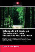 Estudo de 20 esp�cies florestais em uma floresta de Ucayali, Peru 6203357960 Book Cover