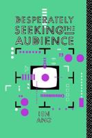 Desperately Seeking the Audience 041505270X Book Cover
