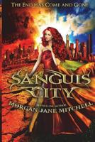 Sanguis City 1502570858 Book Cover
