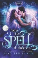 How to Spell Disaster 1070629472 Book Cover