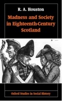 Madness and Society in Eighteenth-Century Scotland 0198207875 Book Cover