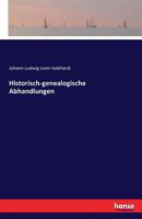 Historisch-Genealogische Abhandlungen 3742821377 Book Cover