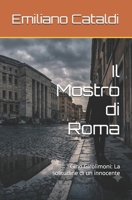 Il Mostro di Roma: Gino Girolimoni: La solitudine di un innocente (Italian Edition) B0H8RVKSQJ Book Cover
