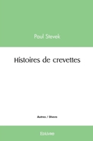 Histoires de crevettes (French Edition) 241452619X Book Cover