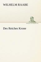 Des Reiches Krone 3842410689 Book Cover