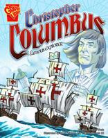 Christopher Columbus: Famous Explorer (Graphic Biographies) 0736868534 Book Cover
