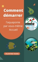 Comment d�marrer l'aquaponie par vous-m�me Accueil null Book Cover