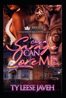 Only A Savage Can Love Me 1704095077 Book Cover