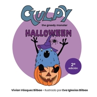 Gulpy, the greedy monster. HALLOWEEN B0CLDKBG2X Book Cover