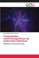 Propiedades electromagn�ticas de materiales fot�nicos 6139401542 Book Cover