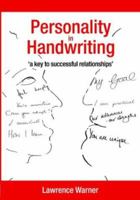Personality In Handwriting: A Key To Successful Relationships 0954844408 Book Cover
