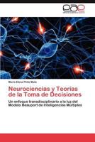 Neurociencias y Teorías de La Toma de Decisiones 3847354795 Book Cover