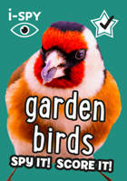 I-Spy Garden Birds: What Can You Spot? 000843171X Book Cover