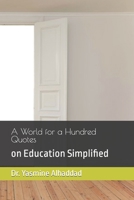 A World for a Hundred Thoughts: on Education Simplified B091F5RX9L Book Cover